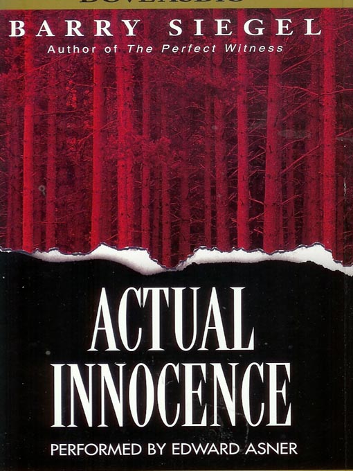 Title details for Actual Innocence by Barry Siegel - Available